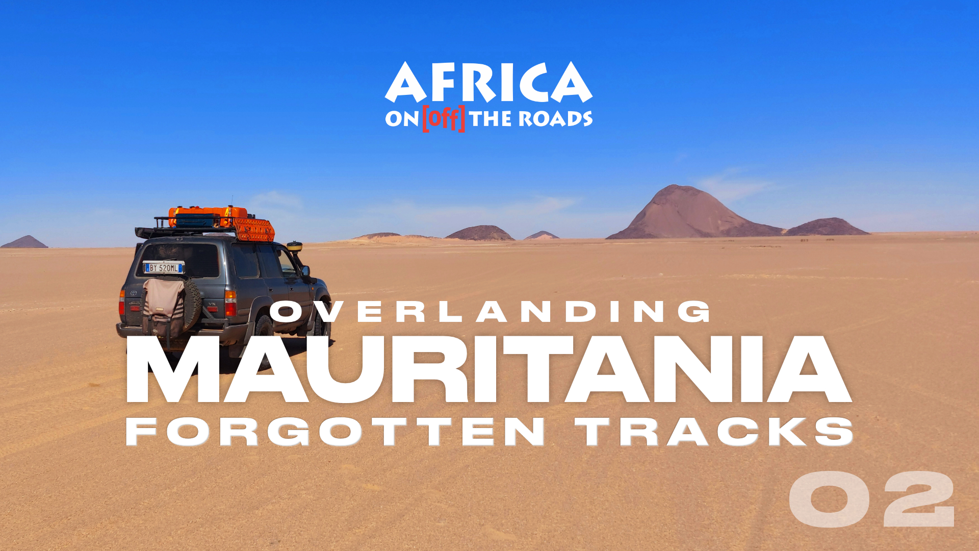 Overlanding Mauritania - Forgotten Tracks #02